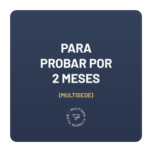 PARA PROBAR 2 MESES - MULTISEDE